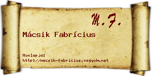 Mácsik Fabrícius névjegykártya